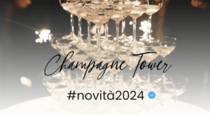 Scopri di più sull'articolo Novità 2024…Be cool: Champagne Tower!